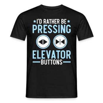 I would rather press elevator buttons elevators - Men's T-Shirt - black - Front - AI Model Male 178 light (178cm)