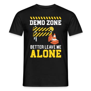 Demo Zone Better Leave Me Alone House Demolition - Men's T-Shirt - black - Front - AI Model Male 178 light (178cm)