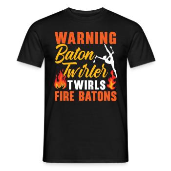 Warning. Baton Twirler Whirls Fire Sticks Twirler - Men's T-Shirt - black - Front - AI Model Male 178 light (178cm)