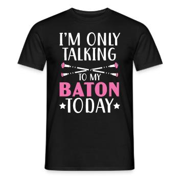 Je ne parle que Baton Twirling aujourd’hui Twirler - T-shirt homme - noir - Devant - AI Model Male 178 light (178cm)