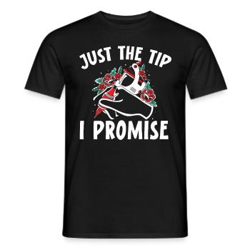 Just the tip I promise tattooist tattooing - Men's T-Shirt - black - Front - AI Model Male 178 light (178cm)