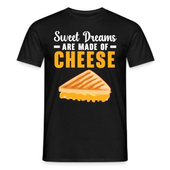 Sweet dreams are made of cheese Grilled cheese - Men's T-Shirt - black - Front - AI Model Male 178 light (178cm)