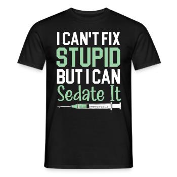 I can't cure stupidity, but I can - Men's T-Shirt - black - Front - AI Model Male 178 light (178cm)