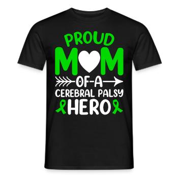 Proud mother of cerebral palsy Hero CP - Men's T-Shirt - black - Front - AI Model Male 178 light (178cm)