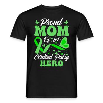 Proud mother of cerebral palsy Hero CP - Men's T-Shirt - black - Front - AI Model Male 178 light (178cm)