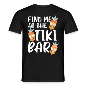 Find me in the tiki bar luau party tiki bar - Men's T-Shirt - black - Front - AI Model Male 178 light (178cm)