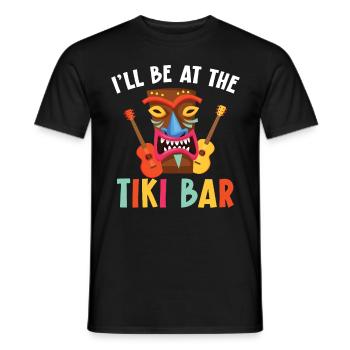 I'll be at the tiki bar Hawaiian luau - Men's T-Shirt - black - Front - AI Model Male 178 light (178cm)