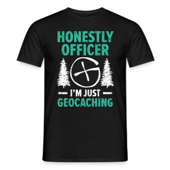 Honest Officer, I'm just geocaching geocache - Men's T-Shirt - black - Front - AI Model Male 178 light (178cm)