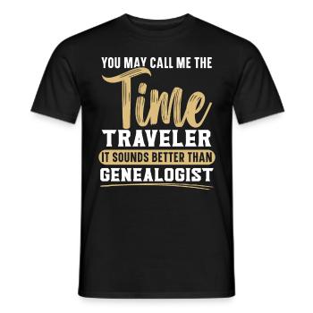 Better call me the time traveler than the general - Men's T-Shirt - black - Front - AI Model Male 178 light (178cm)
