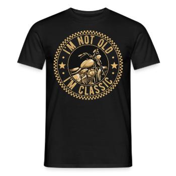 I'm Not Old I'm Classic Motorcycle Bike Motorcycle Riding - Men's T-Shirt - black - Front - AI Model Male 178 light (178cm)