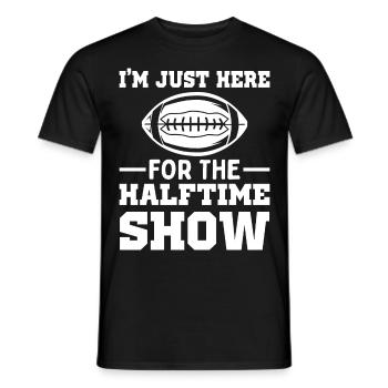Football Je ne suis là que pour le spectacle de la mi-temps - T-shirt homme - noir - Devant - AI Model Male 178 light (178cm)