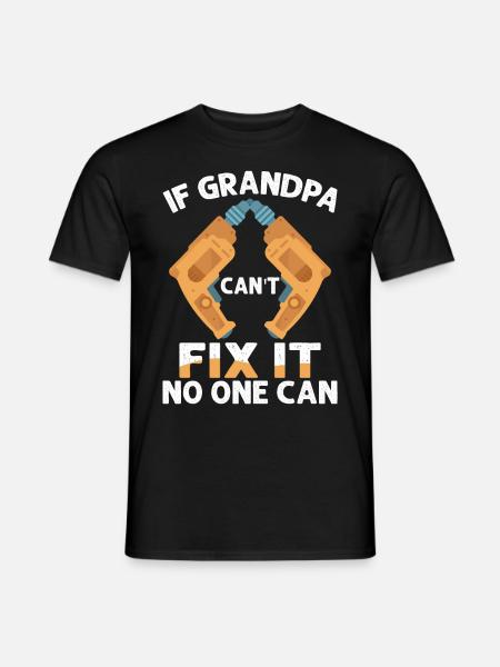 Wenn Opa Es Nicht Reparieren Kann - Männer T-Shirt - Schwarz