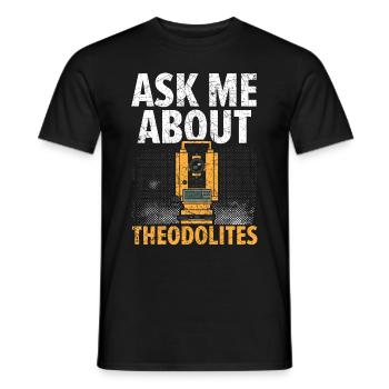 Posez-moi des questions à propos de Theodolites Agricultural Technician - T-shirt homme - noir - Devant - AI Model Male 178 light (178cm)