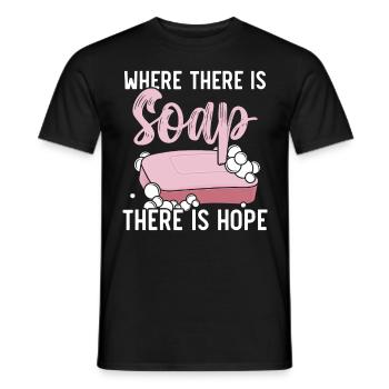 Where there is soap, there is hope soap making. - Men's T-Shirt - black - Front - AI Model Male 178 light (178cm)
