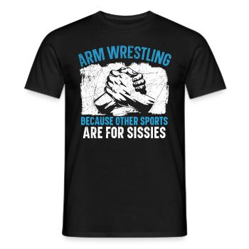 Armdrücken Weil andere Sportarten für Weicheier si - Männer T-Shirt - Schwarz - Vorne - AI Model Male 178 light (178cm)