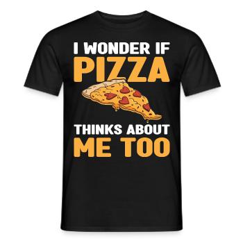 Whether pizza also thinks of me pizza food lovers - Men's T-Shirt - black - Front - AI Model Male 178 light (178cm)