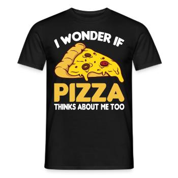 Whether pizza also thinks of me pizza food lovers - Men's T-Shirt - black - Front - AI Model Male 178 light (178cm)