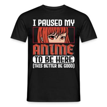 Paused My Anime Otaku Anime Gift - Men's T-Shirt - black - Front - AI Model Male 178 light (178cm)