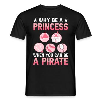 Pourquoi être une princesse quand on est pirate - T-shirt homme - noir - Devant - AI Model Male 178 light (178cm)