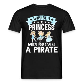 Pourquoi être une princesse quand Pirate Girl - T-shirt homme - noir - Devant - AI Model Male 178 light (178cm)