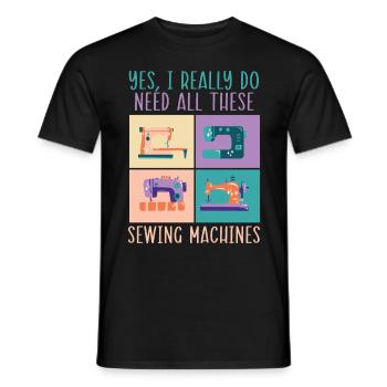 Ouais, j’ai vraiment besoin de toutes ces machines à coudre - T-shirt homme - noir - Devant - AI Model Male 178 light (178cm)