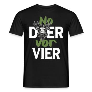 No deer vor vier kein Hiersch vor Vier - Männer T-Shirt - Schwarz - Vorne - AI Model Male 178 light (178cm)