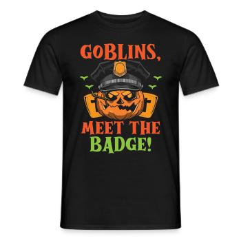 Goblins, hit the service badge! Policeman Halloween - Men's T-Shirt - black - Front - AI Model Male 178 light (178cm)