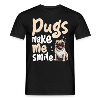 Pug Dog Breed Pet - Pugs make me smile - Men's T-Shirt - black - Front - AI Model Male 178 light (178cm)