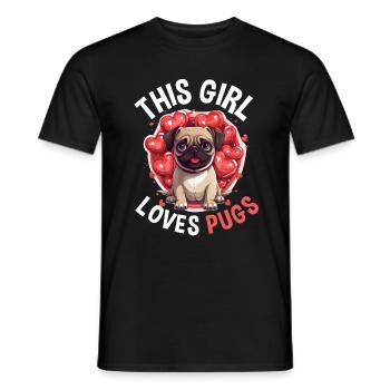 Pug Dog Breed Pet - Cette fille aime les carlins - T-shirt homme - noir - Devant - AI Model Male 178 light (178cm)
