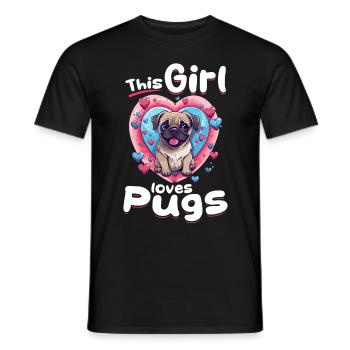 Pug Dog Breed Pet - Cette fille aime les carlins - T-shirt homme - noir - Devant - AI Model Male 178 light (178cm)