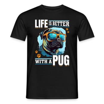 Pug Dog Breed Pet - Life Is Better With A Pug - Männer T-Shirt - Schwarz - Vorne - AI Model Male 178 light (178cm)