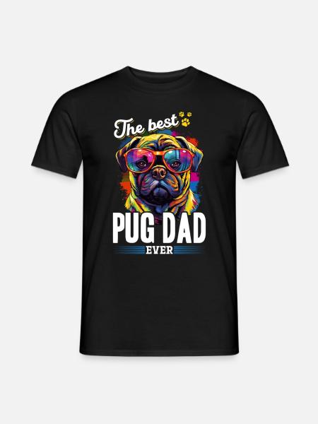 Pug Dog Breed Pet - The Best Pug Dad Ever - Männer T-Shirt - Schwarz