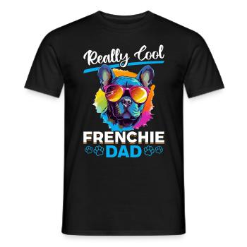 French Bulldog Dog Breed Really Cool Frenchie Dad - Männer T-Shirt - Schwarz - Vorne - AI Model Male 178 light (178cm)