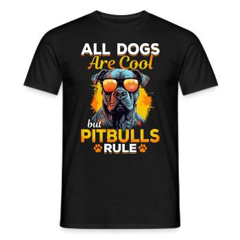 Pittie Dog - All Dogs Are Cool But Pitbulls Rule - Men's T-Shirt - black - Front - AI Model Male 178 light (178cm)