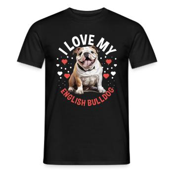 British English Bulldog lover - I Love my - Männer T-Shirt - Schwarz - Vorne - AI Model Male 178 light (178cm)