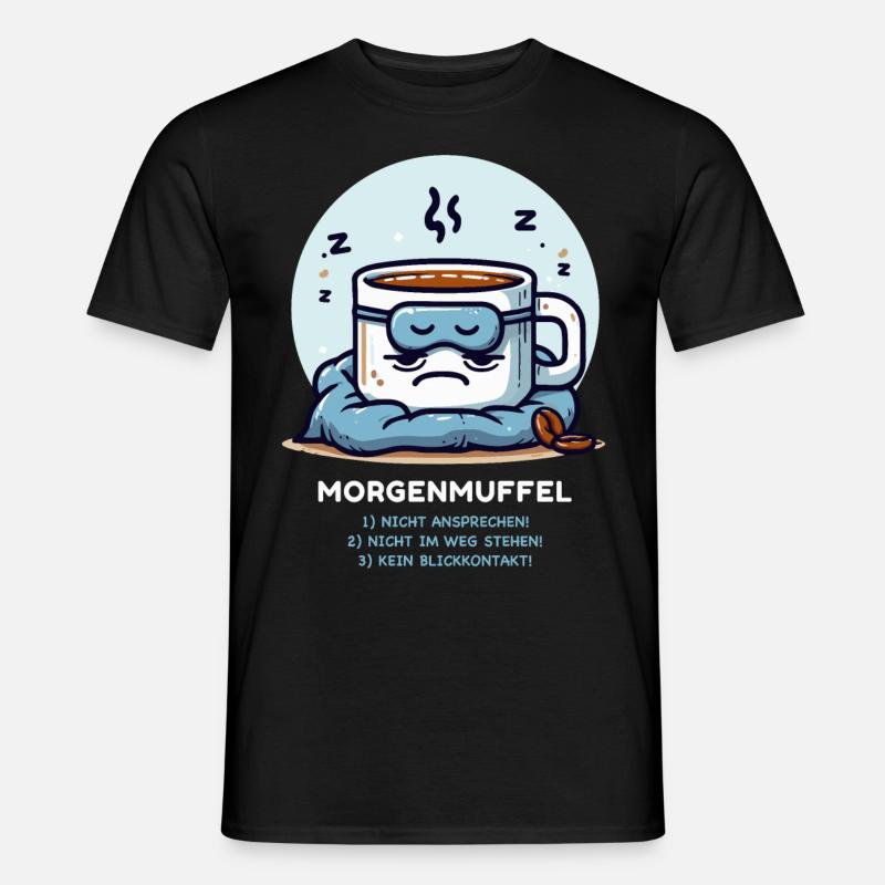 Morgenmuffel Kaffee Tasse Müde Langschläfer Pyjama - Männer T-Shirt - Schwarz