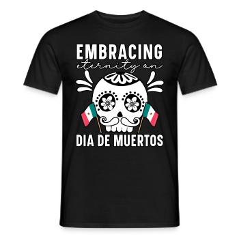 Embrancing Mexico Dia De Muertos - Men's T-Shirt - black - Front - AI Model Male 178 light (178cm)