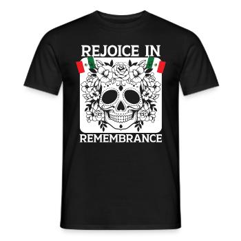 Rejoice in Remembrance Dia de Muertos - Men's T-Shirt - black - Front - AI Model Male 178 light (178cm)