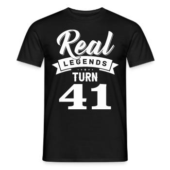 Real Legends Turn 41, 41 Birthday - Men's T-Shirt - black - Front - AI Model Male 178 light (178cm)