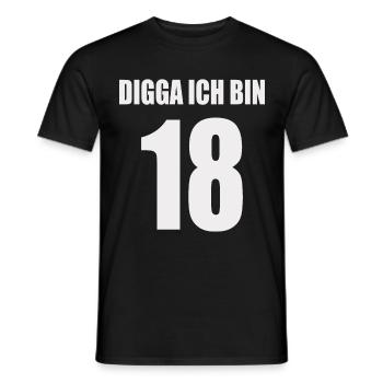 Digga ich bin 18 - Männer T-Shirt - Schwarz - Vorne - AI Model Male 178 light (178cm)