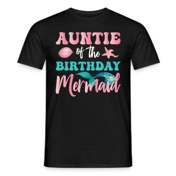 Tante Des Geburtstags-meerjungfrau-designs - Männer T-Shirt - Schwarz - Vorne - AI Model Male 178 light (178cm)