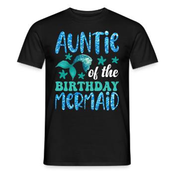 Tante Des Geburtstags-meerjungfrau-designs - Männer T-Shirt - Schwarz - Vorne - AI Model Male 178 light (178cm)