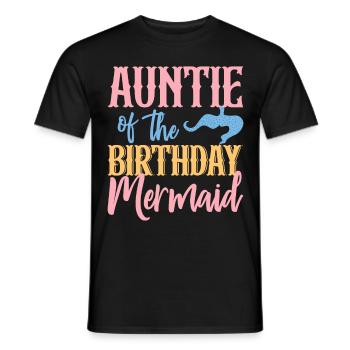 Tante Des Geburtstags-meerjungfrau-designs - Männer T-Shirt - Schwarz - Vorne - AI Model Male 178 light (178cm)