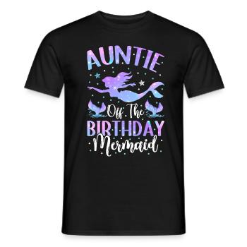 Tante Des Geburtstags-meerjungfrau-designs - Männer T-Shirt - Schwarz - Vorne - AI Model Male 178 light (178cm)