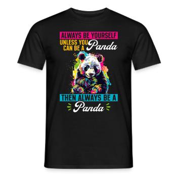Funny Panda Animal Always Be Yourself Unless - Men's T-Shirt - black - Front - AI Model Male 178 light (178cm)