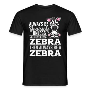 Funny Zebra Animal Always Be Yourself - Men's T-Shirt - black - Front - AI Model Male 178 light (178cm)