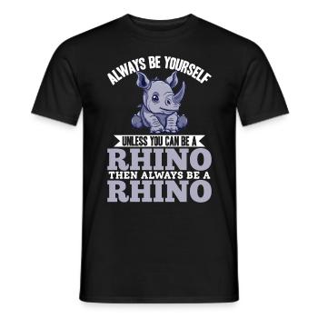 Funny Rhino Rhinoceros Animal Always Be Yourself - Men's T-Shirt - black - Front - AI Model Male 178 light (178cm)