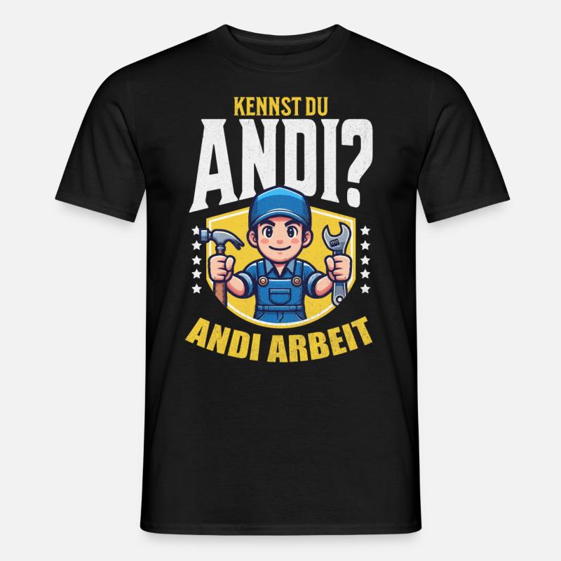 Handwerker Andi Arbeit Geschenk Sprüche Lustig - Männer T-Shirt - Schwarz