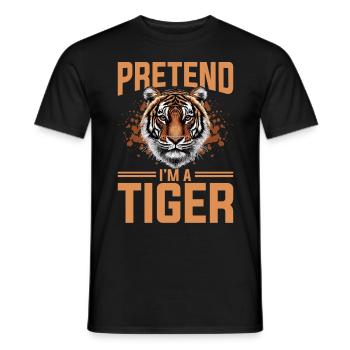 Funny Tiger Animal Pretend I'm A Tiger - Men's T-Shirt - black - Front - AI Model Male 178 light (178cm)