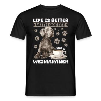 Funny Weimaraner Dog Life is Better with Coffee - Männer T-Shirt - Schwarz - Vorne - AI Model Male 178 light (178cm)